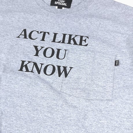 NOTHIN'SPECIAL ACT LIKE POCKET TEE - H,GREY