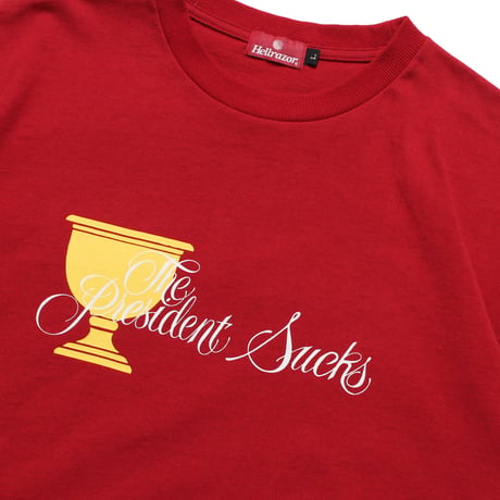 HELLRAZOR THE PRESIDENT SUCKS SHIRT - BLOOD RED