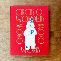 【庄野ナホコさんサイン入り】Circus of Wonders　庄野ナホコ作品集（ポストカード1枚付）