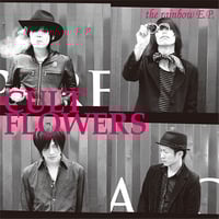 CULT FLOWERS「the rainbow E.P.」(Download)