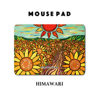 Mouse Pad マウスパッド 〝HIMAWARI〟