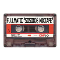 FULLMATIC[SOSO808 MIXTAPE]-CD-