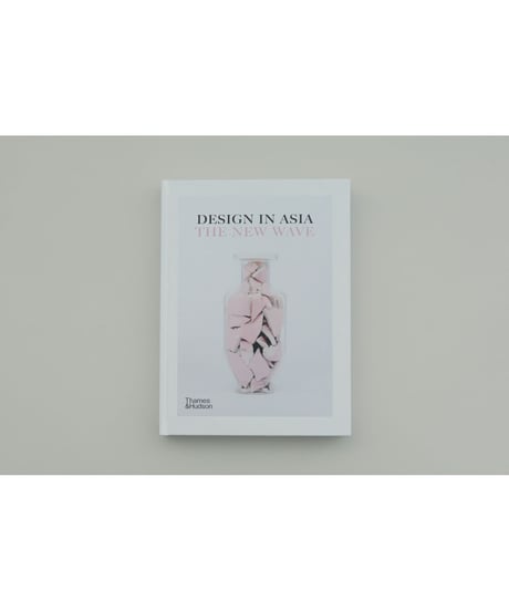 Design in Asia: The New Wave by Design Anthology  and Suzy Annetta