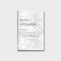 【 再入荷待ち 】野良グラフィック ZINE『good silhouette』