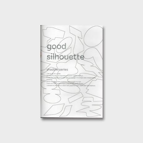 【 再入荷待ち 】野良グラフィック ZINE『good silhouette』
