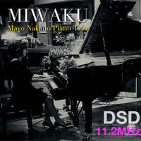 2. "Angel's Stairs "   MIWAKU/Mayo Nakano Piano Trio DSD 11.2MHz