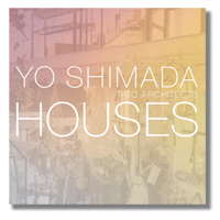 島田陽　住宅 / YO SHIMADA HOUSE