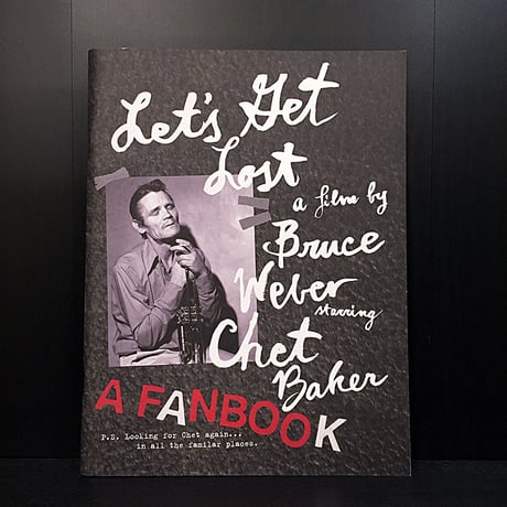 Let's Get Lost A FANBOOK Bruce Wever