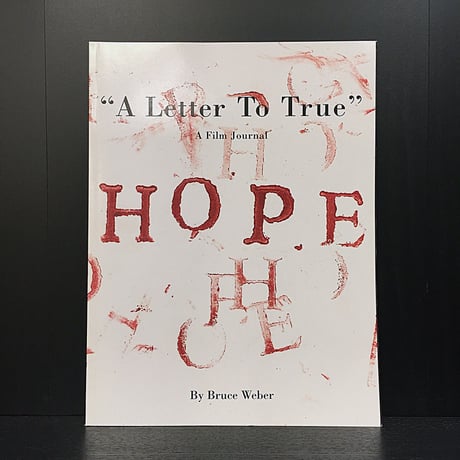 "A Letter To True" Bruce Wever