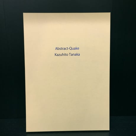 Abstract-Quake  Kazuhiro Tanaka 田中和人
