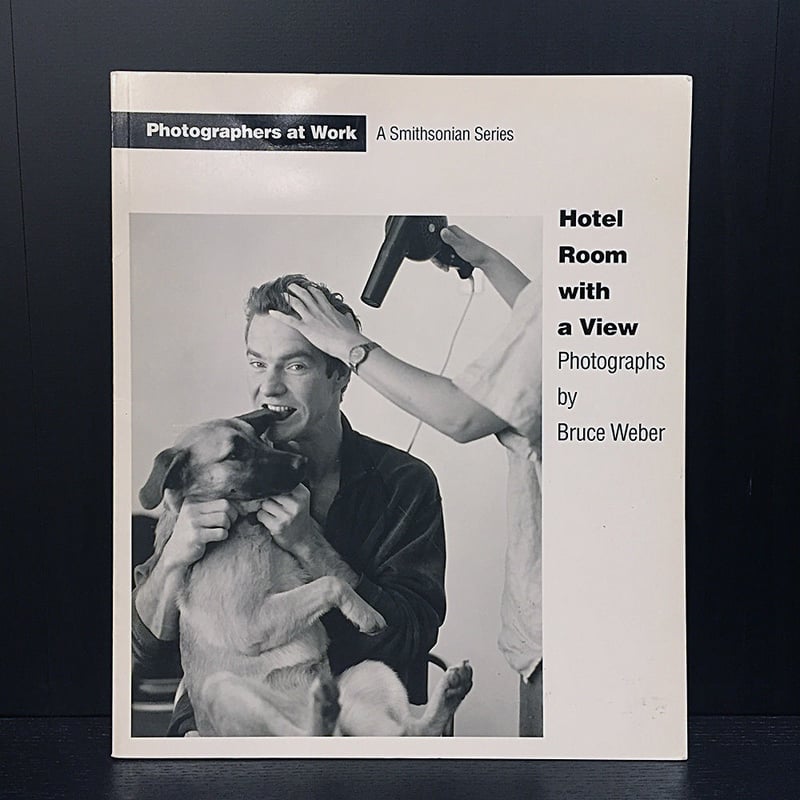 アート・デザイン・音楽 Hotel Room with a View Bruce Weber Hotel Room with a View | Bruce Weber ブルース・ウェーバー | nostos
