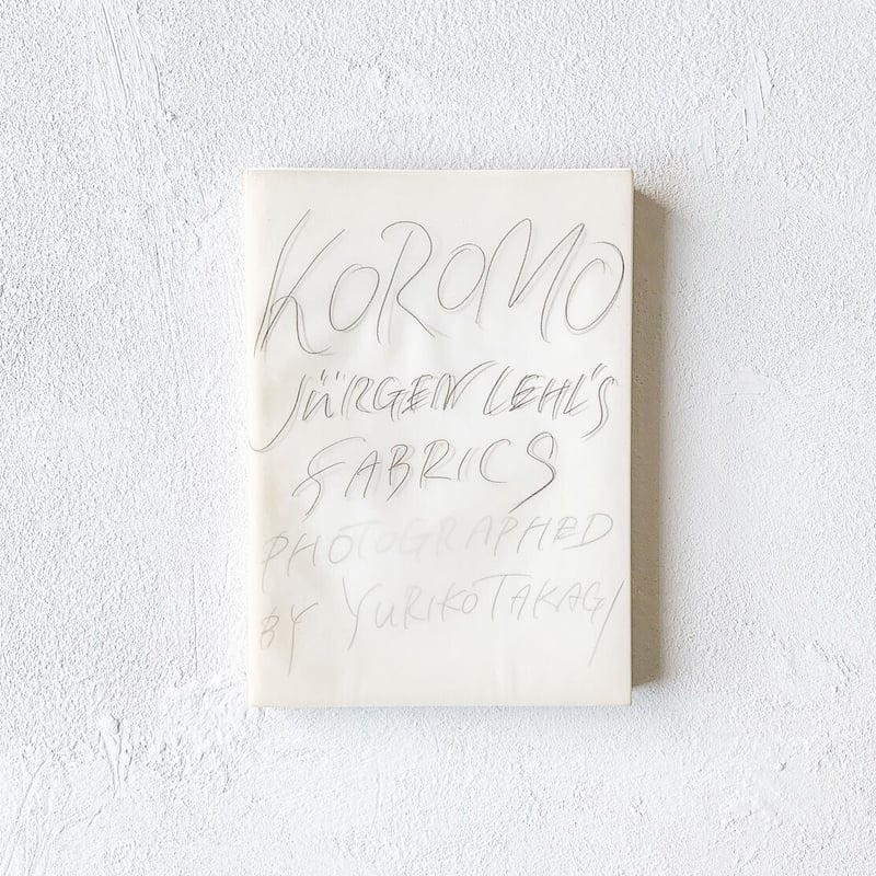 KOROMO JURGEN LEHL'S FABRICS』/ 高木由利子 | TEIBO B