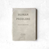 『HUMAN PROBLEMS』 / FRANCIS UPRITCHARD