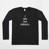 I am not noboru.  LONG T-shirt   黒