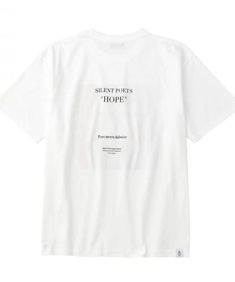 【POET MEETS DUBWISE（ポエトミーツダブワイズ） 】"HOPE" INKJET T-shirt -WHITE
