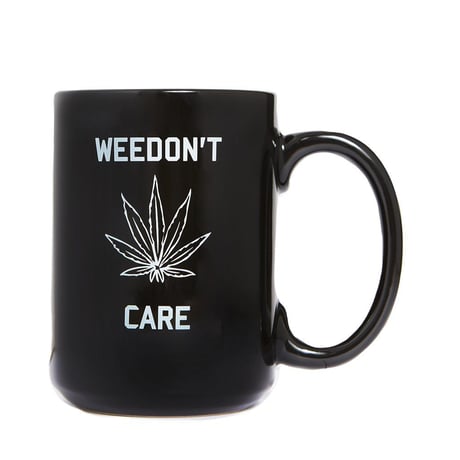 WEEDON'T CARE COFFEE MUG