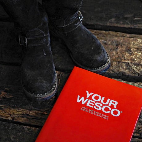 WESCO × ROLLER magazine／YOUR WESCO "Custom Boots Sample Book"