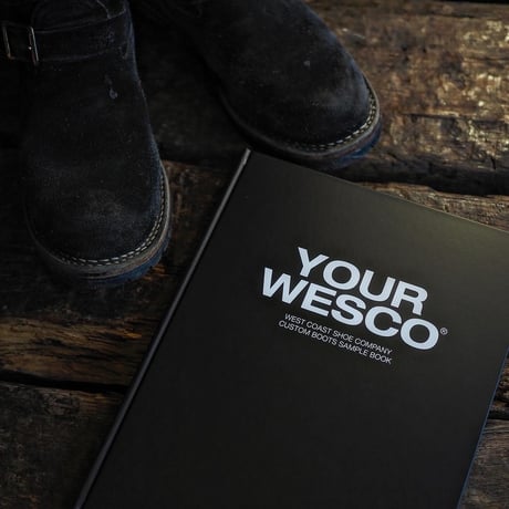 WESCO × ROLLER magazine／YOUR WESCO "Custom Boots Sample Book"