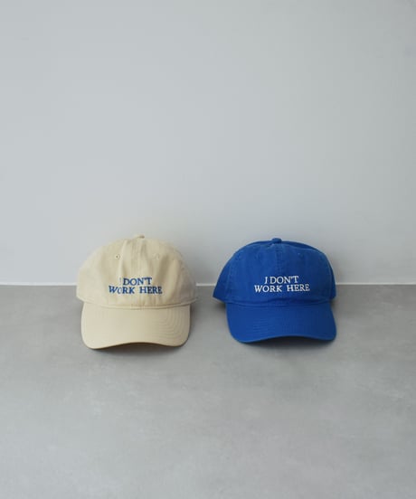 nh-cap-02067　" I DON'T WORK HERE "  メッセージキャップ　エクリュ　ブルー