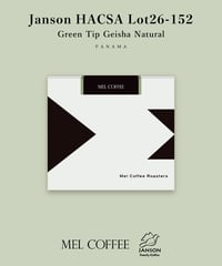 【coming soon】200g Panama Janson HACSA Green Tip Geisha Natural Lot26-152