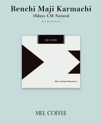 200g Ethiopia Benchi Maji Karmachi 10days CM Natural