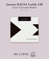 【coming soon】100g Panama Janson HACSA Green Tip Geisha Washed Lot26-130