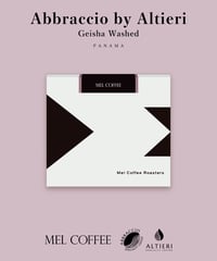 【coming soon】200g Panama Abbraccio by Altieri Geisha Washed