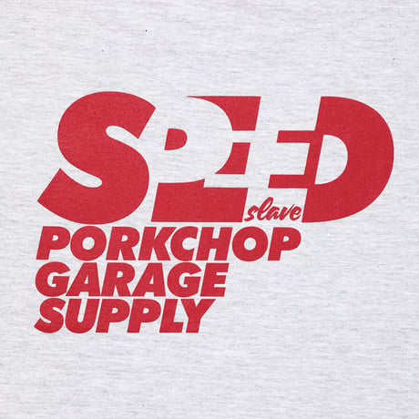PORKCHOP GARAGE SUPPLY  - SPEED SLAVE S/S TEE (GRAY)