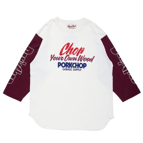PORKCHOP - CHOP YOUR OWN WOOD BASEBALL TEE/WHITE×BURGUNDY