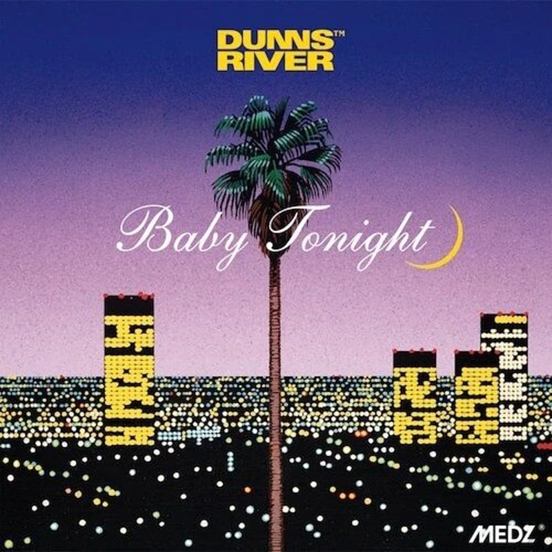 7ep●DUNNS  BABY TONIGHT どんずりばー どんずりばー (DUNNS RIVER) / BABY TONIGHT [7inch] | B