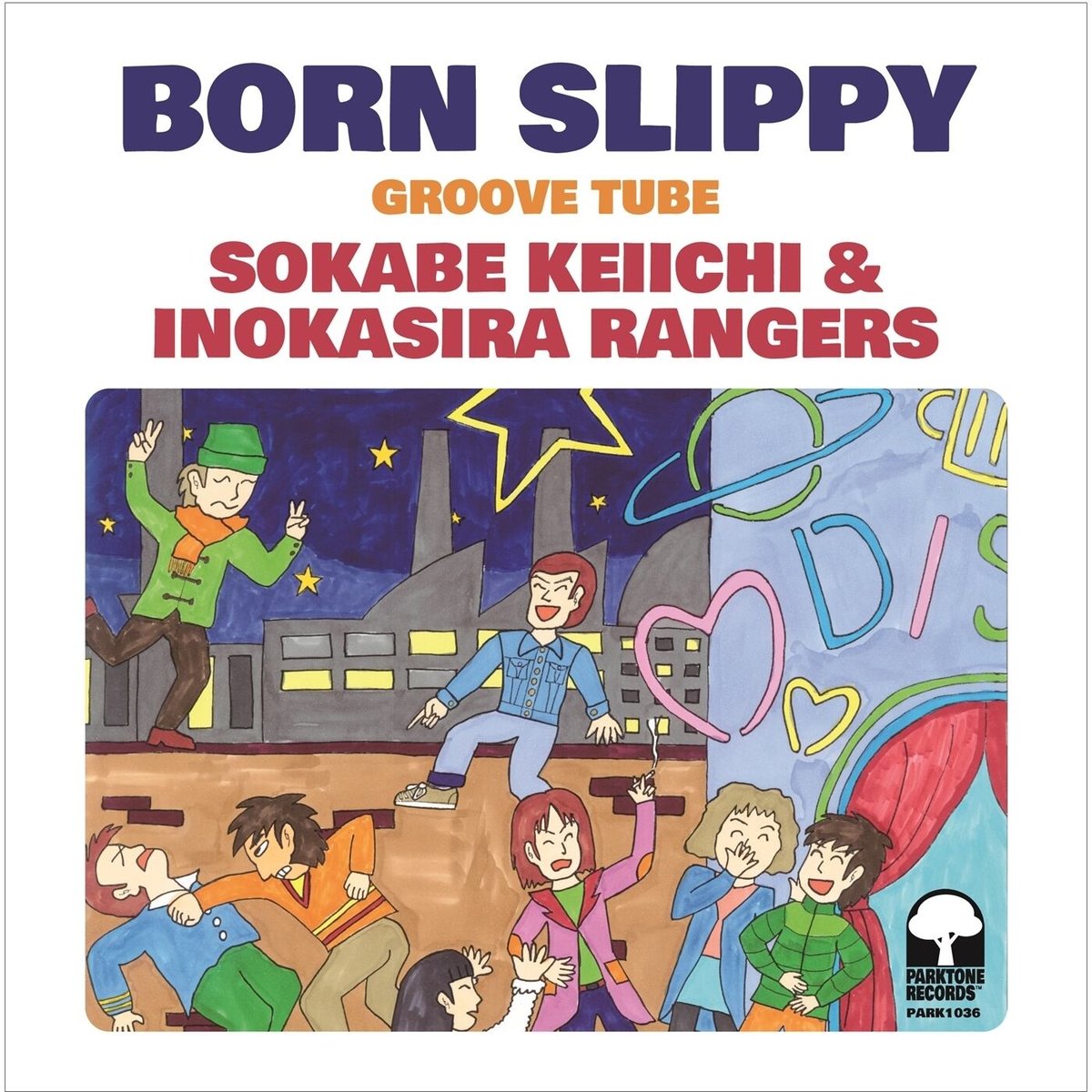12/17 - 曽我部恵一と井の頭レンジャーズ / BORN SLIPPY [7inch] |