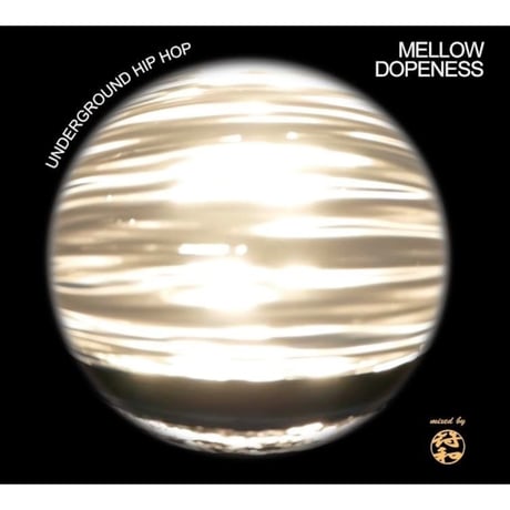 符和 / MELLOW DOPENESS [MixCD]