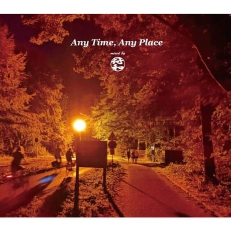 符和 / Any Time, Any Place [MixCD]