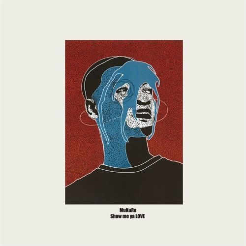 MuKuRo / Show me ya LOVE [12inch] | Banguard On