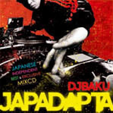 DJ BAKU / JAPADAPTA [MIX CD]