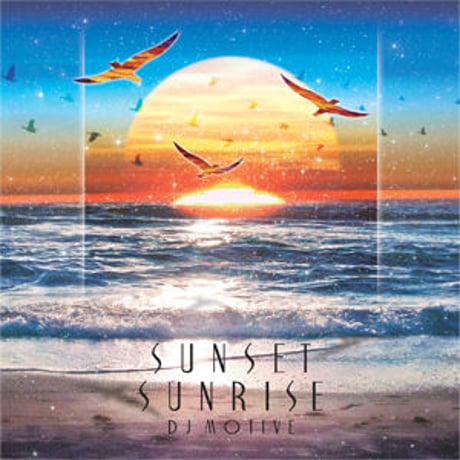 DJ MOTIVE / SUNSET SUNRISE [CD]