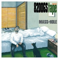 MASS-HOLE / 82dogs tape [MIX CD]