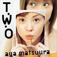 松浦亜弥 / T･W・O [2LP]