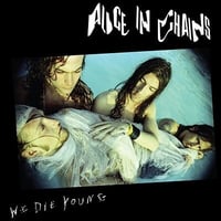 RSD2022 - Alice In Chains / We Die Young (12 inch Maxi-Single Vinyl for RSD) [12inch]