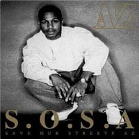 AZ / S.O.S.A. (SAVE OUR STREETS AZ) [LP]