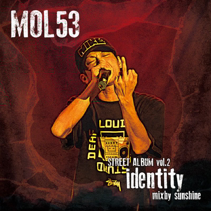 MOL53 / STREET ALBUM VOL2 [identity]2015-2016 [