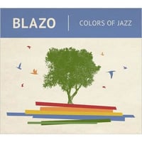 Blazo / Colors Of Jazz [CD]