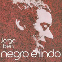 JORGE BEN / NEGRO E LINDO [LP]
