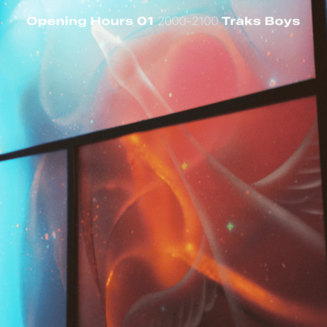 XART / Opening Hours 01 Selected&Mixed by Traks Boys | 2000-2030 / 2030-2100 [TAPE]