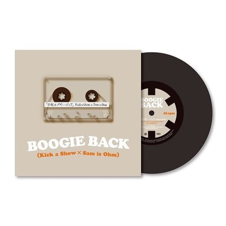 レコードの日2022 - Kick a Show / 今夜はブギー・バック nice vocal  [7inch]