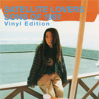 SATELLITE LOVERS / Sons of 1997～Vinyl Edition～(2nd Press)[カラーヴァイナル] [LP]