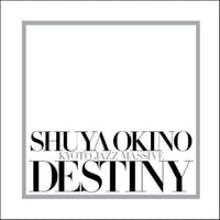 9/18 - Shuya Okino / Destiny [2LP]