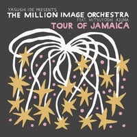 7/22 - THE MILLION IMAGE ORCHESTRA feat.吾妻光良 / TOUR OF JAMAICA[7inch]