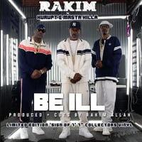 RAKIM / BE ILL - LOVE IS THE MESSAGE [7inch]