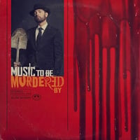 EMINEM / MUSIC TO BE MURDERED BY [2LP]